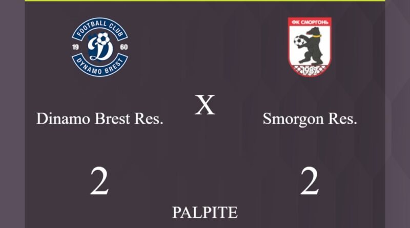 Dinamo Brest Res. x Smorgon Res. palpite: caso empate nesta quinta-feira (28/03/2024) - Jogos de hoje