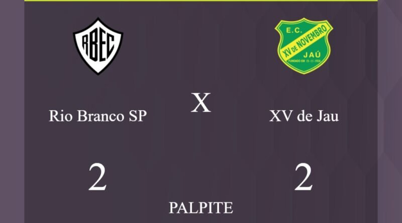 Rio Branco SP x XV de Jau palpite: caso empate nesta quarta-feira (20/03/2024) - Jogos de hoje