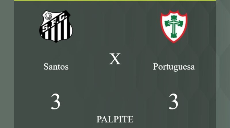 Santos x Portuguesa palpite: caso empate neste domingo (17/03/2024) - Jogos de hoje