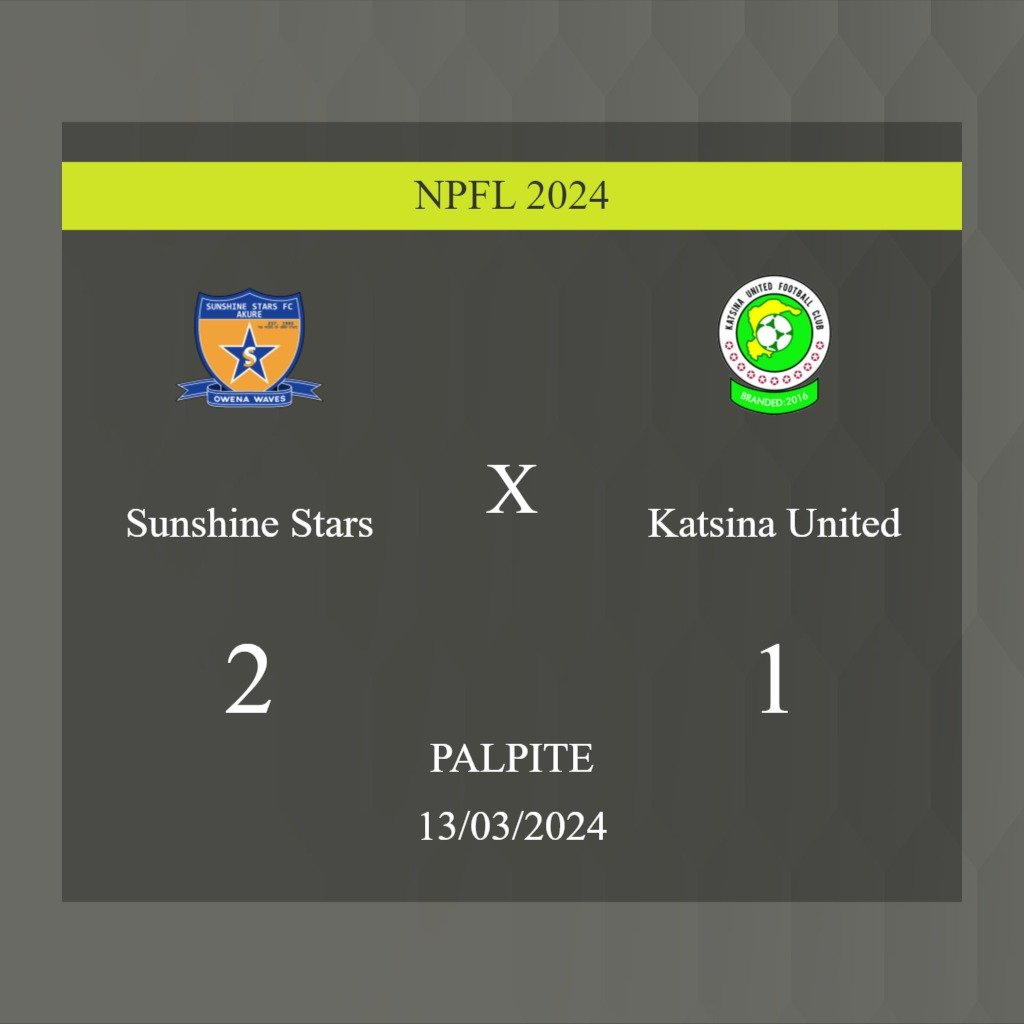 Sunshine Stars x Katsina United palpite: caso Sunshine Stars ganhe nesta quarta-feira 13/03/2024; saiba onde assistir - Jogos de hoje