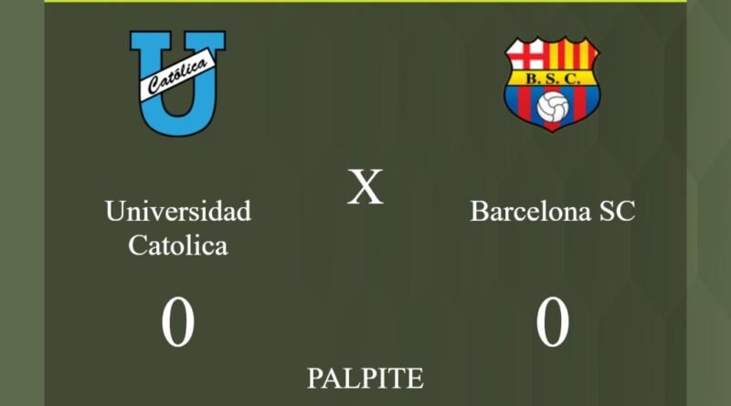 Universidad Catolica x Barcelona SC palpite: caso empate nesta quarta-feira (20/03/2024) - Jogos de hoje
